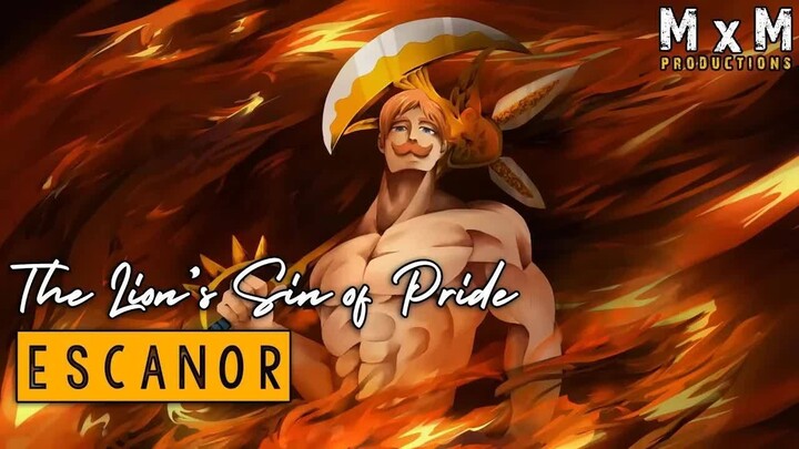 The Lion's Sin of Pride - Escanor ｜ Seven Deadly Sins [AMV⧸ASMV]