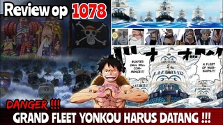 REVIEW OP 1078 [FULL] - DANGER‼️| GRAND FLEET YONKOU SHP WAJIB KE EGGHEAD‼️| REVIEW ONE PIECE 1078