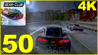 Gear Club True Racing Android Gameplay Walkthrough Part 50 (Mobile, Android, iOS, 4K, 60FPS)