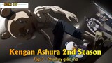 Kengan Ashura 2nd Season Tập 3 - Phá hủy giấc mơ