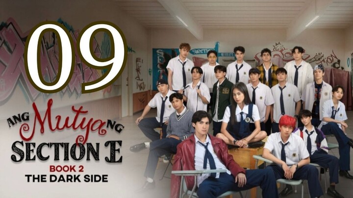 Ang Mᴜᴛʏᴀ ng Sᴇᴄᴛɪᴏɴ E 2 - Episode 9 Finale [Eng Sub]