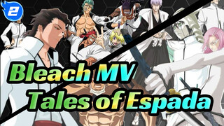 Bleach|MV Tales of ESPADA_2