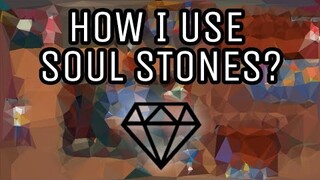 How I spend my SOUL STONES - Otherworld Legends