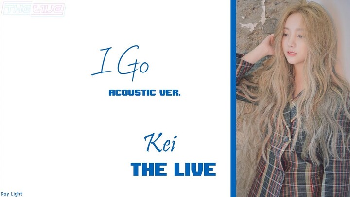 [Arabic sub\THE LIVE] Kei (Kim Ji Yeon) - I Go (Acoustic VER.)