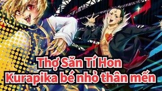 Thợ Săn Tí Hon | 【Sử thi】 Kurapika bé nhỏ thân mến, xin đừng khóc