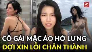 Cô gái mặc áo hở lưng bị đưa lên mạng: Đợi một câu xin lỗi chân thành