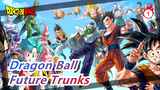 [Dragon Ball] Future Trunks - MIND POWER …Energy…_1
