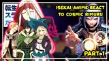 Anime Characters React To Cosmic Rimuru | Gacha React | 1/? |