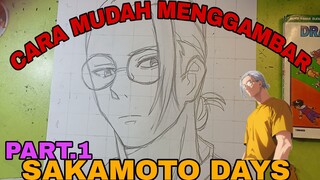 CARA MUDAH MENGGAMBAR ANIME SAKAMOTO DAYS ,PART.1