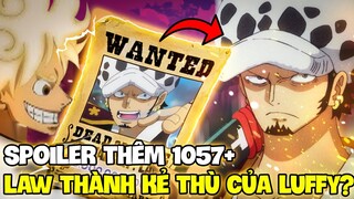 SPOILER THÊM 1057 | LAW CHÍNH THỨC TRỞ THÀNH KẺ THÙ BĂNG MŨ RƠM?! | LUFFY BẢO HỘ WANO