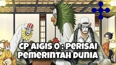 Cipher Pol Aigis Zero! Intelijen Milik Pemerintah Dunia!