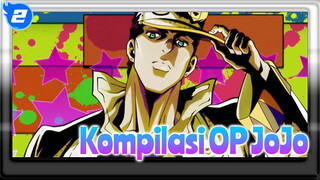 Kompilasi OP JoJo Dari S1-5 | 1080P 60FPS Versi Cina Berkualitas Tinggi_2