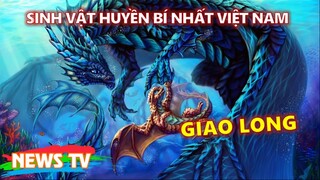 Những sinh vật huyền bí nhất Việt Nam và nơi tìm ra chúng