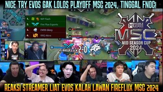 NT EVOS GAK LOLOS PLAYOFF MSC 2024 ! REAKSI STREAMER EVOS VS FIREFLUX