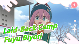 [Laid-Back Camp] [Anime Music PV] Laid-Back Camp ED| Fuyu Biyori_1