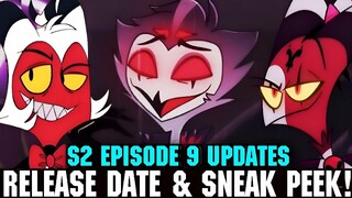 HELLUVA BOSS SEASON 2 EPISODE 9 RELEASE DATE AND SNEAK PEEK UPDATES!