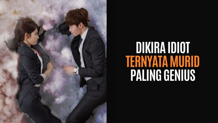 DIKIRA IDIOT!!!! TERNYATA MURID PALING JENIUS DI SEKOLAH