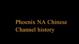 Phoenix NA Chinese Channel (updated) (2001-present)