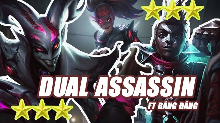 TFT SET 6 - ĐTCL 6_ Dual Assassin cùng các ae Băng đảng