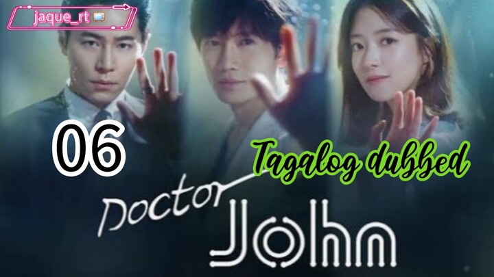 Title: DOCTOR JOHN| Kdrama | Tagalog dubbed | Episode 06