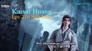 Kaisar Huang Eps 216 Sub Indo