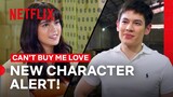 New Character Alert! | Can’t Buy Me Love | Netflix Philippines