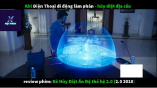 REVIEW PHIM : Kẻ hủy diệt Ấn Độ 2.0 (p2) #rvphimhanhdong