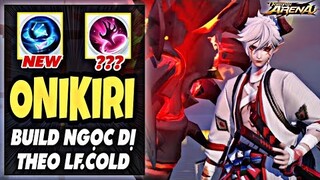 ⭐Onmyoji Arena⭐Trải nghiệm Bộ Ngọc cực dị của Thần rừng LF.COLD với ONIKIRI hiệu quả không ngờ @@!