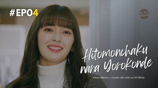 [VIETSUB] Hitomonchaku nara Yorokonde EP04 | @onemoreepisodee