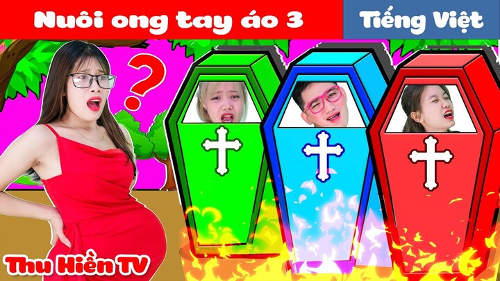 NUÔI ONG TAY ÁO 3 💕 Phim Cổ Tích Đời Thực Tập 70 💕Thu Hiền TV