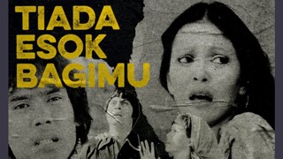 Tiada Esok Bagimu (1979)