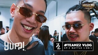 #TeamZ2 VLOG : EP.3 BATTLE 1 ON 1 (#SMTMTH2) | YUPP!