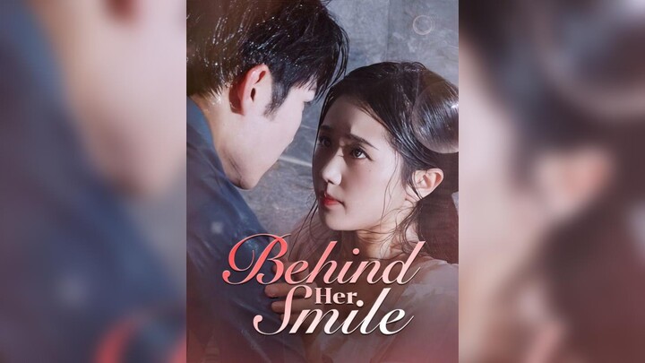 [EN SUB] Behind Her Smile EP.11-30 #SHORT DRAMA
