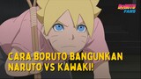 Kocak! Boruto Ngebangunin Naruto vs Boruto Ngebangunin Kawaki!