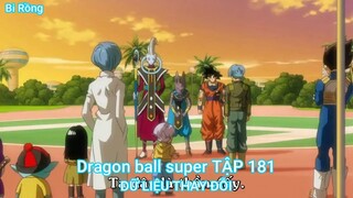 Dragon ball super TẬP 181-DỮ LIỆU THAY ĐỖI