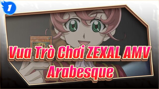 [Vua Trò Chơi ZEXAL / Trey] Arabesque_1