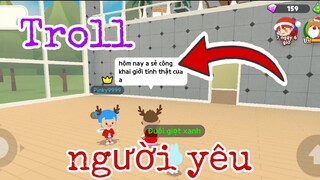 Play together | Công khai giới tính thật với người yêu | Anh Thổ Dân