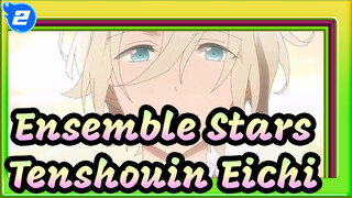 Ensemble Stars | Tenshouin Eichi ★ Adegan Personal_2