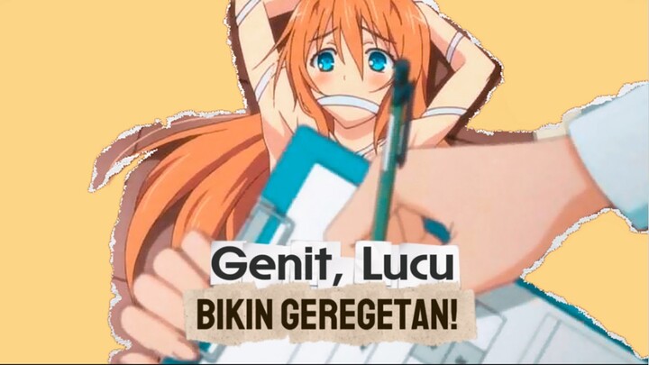 Anime Ecchi & Romcom yang Malah Jadi Manis