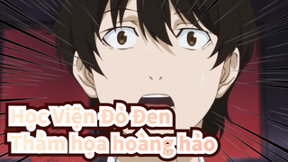 Học Viện Đỏ Đen|[HD] Thảm họa hoàng hảoᴴᴰ