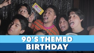 My 90's Themed Birthday Party (pumunta ang Boyband PH, Idol PH, WCOPA and more!)