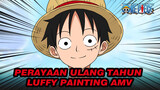 Terlepasnya Luffy dari Labirin! | Perayaan Ulang Tahun Luffy Painting AMV