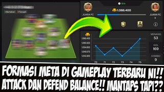 FORMASI META DI GAMEPLAY TERBARU!! ATTACK & DEFEND BALANCE | REKOMENDASI FORMASI EASPORT FC MOBILE