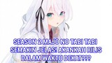 MAJO NO TABI TABI SEASON 2 SEMAKIN JELAS ? KARAKTER INI SUDAH DAPAT PENGISI SUARA? - Membahas Post!!