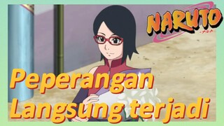 Peperangan Langsung terjadi
