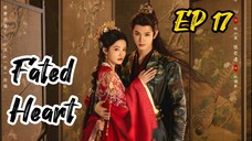 [ENG] EP 17 Fated Heart