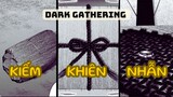 Những Nguyền Vật Cực Hữu Ích Mà Nhóm Yayoi Thu Thập Được Trong Dark Gathering | UO Anime