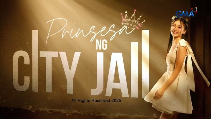 Prinsesa Ng City Jail: May 28, 2025 Full Episode