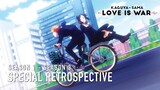 Kaguya-sama: Love Is War | Season 1 - 3 Special Retrospective