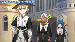 Thuyết Minh Magi_mê cung huyền thoại phần 2 Tập 16
